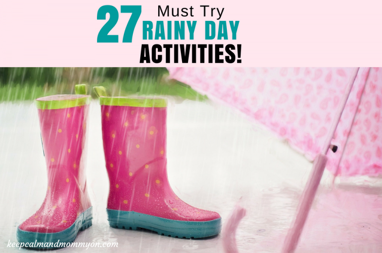 27 Rainy Day Activities For Kids! - Keep Calm And Mommy On